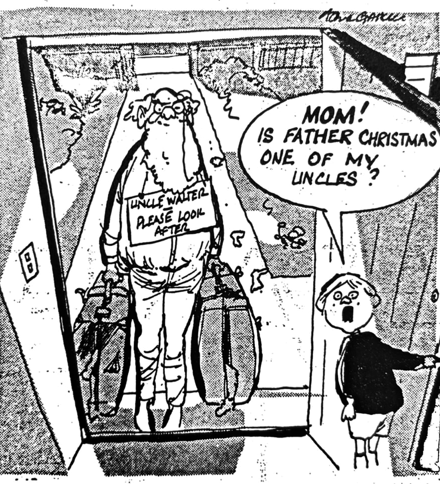 Cartoon accompanying the column: MOM! IS FATHER CHRISTMAS ONE OF MY UNCLES?
