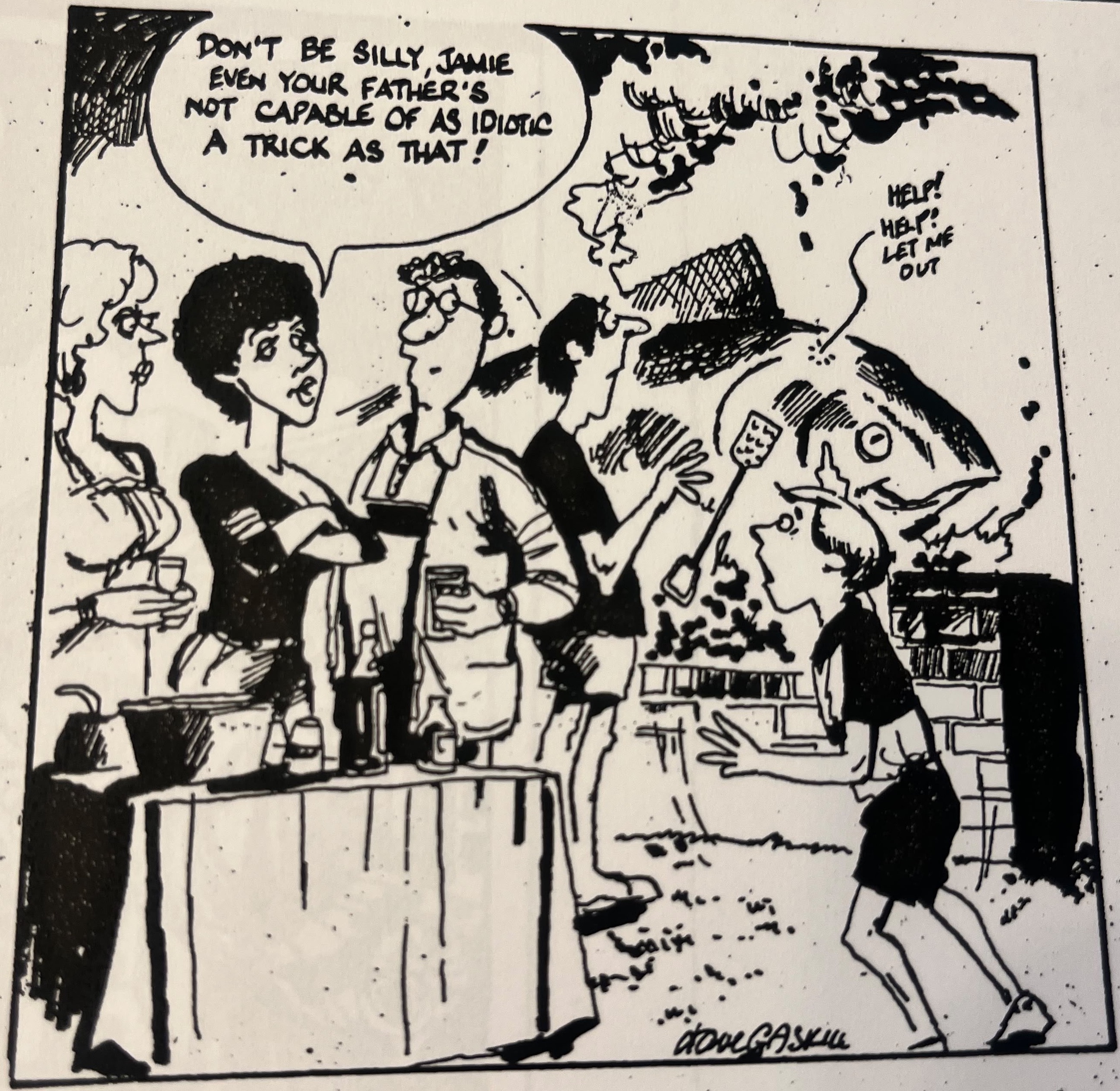 Cartoon accompanying the column: “Don’t be silly, Jamie. Even your father’s not capable of as idiotic a trick as that!” A voice from inside the fish cries “Help! Help! Let me out”.