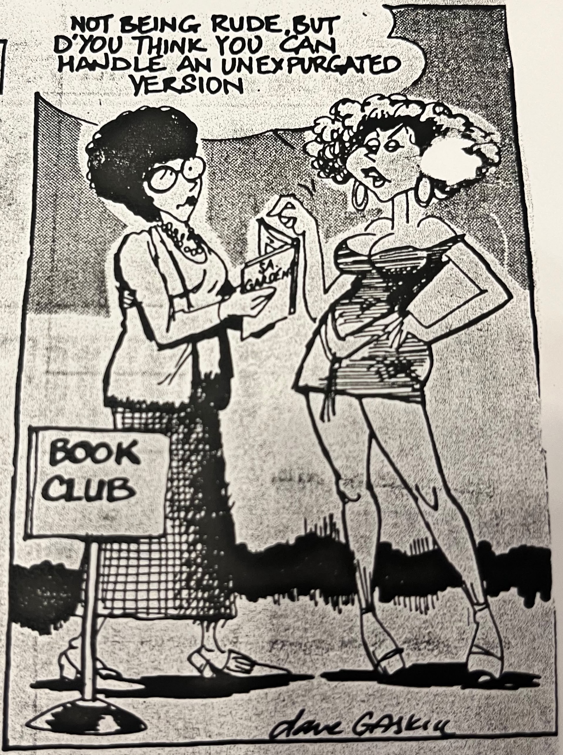 Cartoon accompanying the column: “Not being rude, but d’you think you can handle an unexpurgated version.” Two women at the book club.